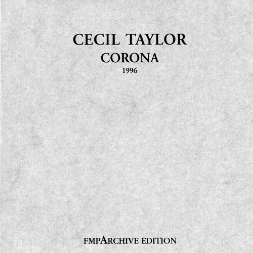Cecil Taylor and Sunny Murray - Corona