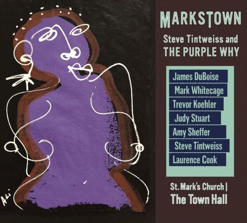 Steve Tintweiss and The Purple Why - MarksTown